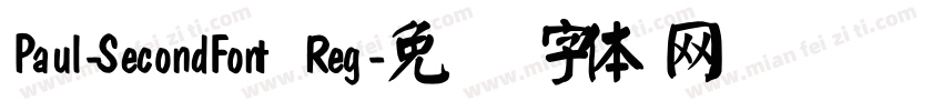 Paul-SecondFont Reg字体转换